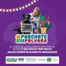 "Parchate sin pólvora” una campaña de gran impacto en la concientización de los habitantes del municipio de El Retiro.