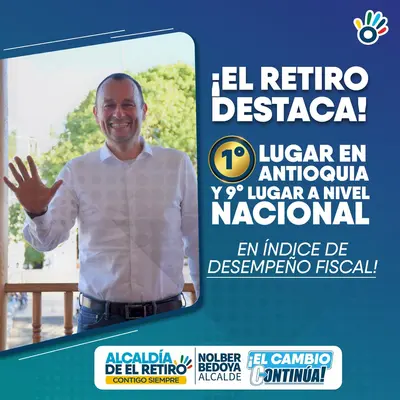 En desempeño fiscal, El Retiro es evaluado como el primer Municipio de Antioquia y el noveno de Colombia